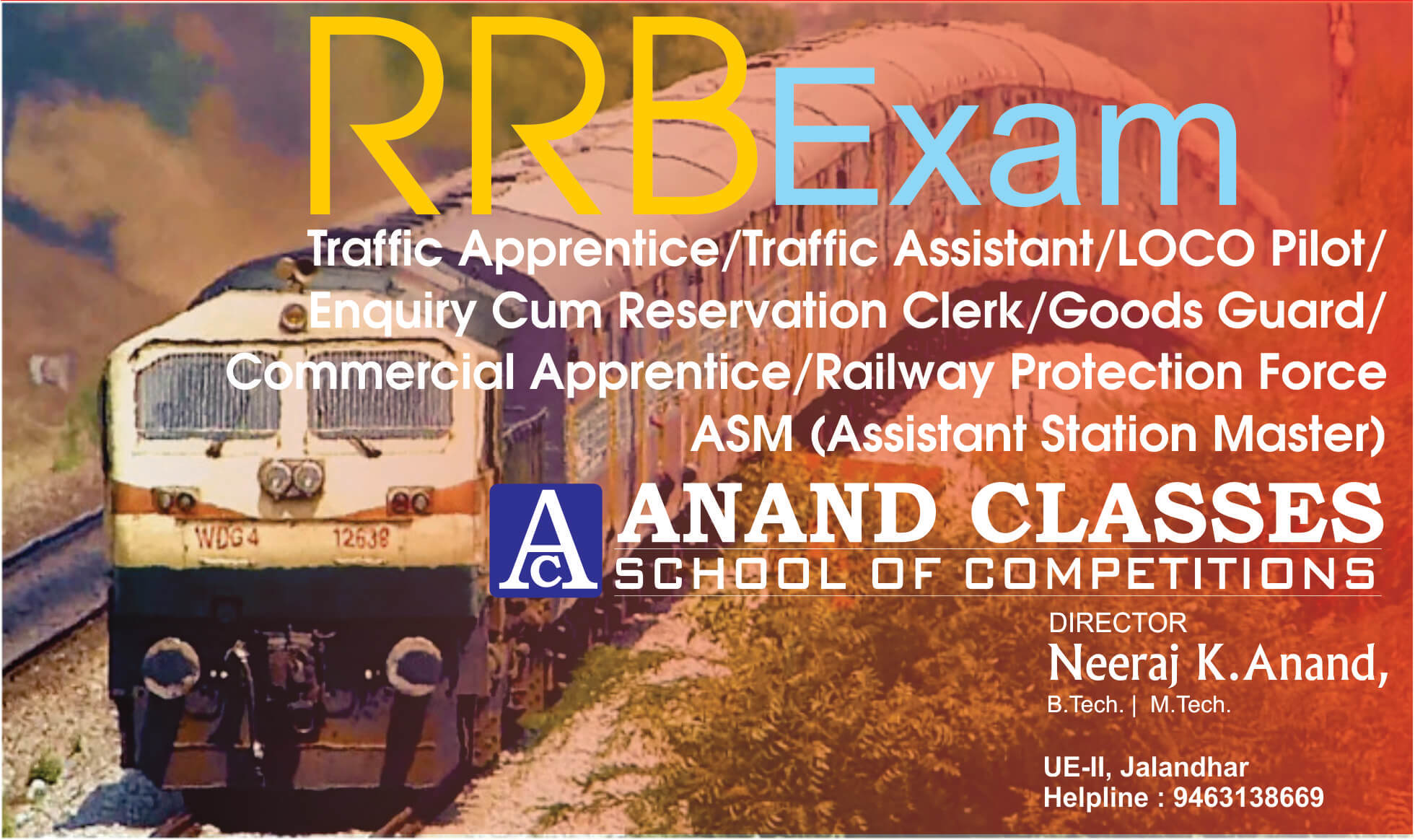 RRB railway Traffic Apprentice Traffic Assistant LOCO Pilot Enquiry Cum Reservation Clerk Goods Guard Commercial Apprentice ASM Assistant Station Master coaching center in jalandhar neeraj anand classes